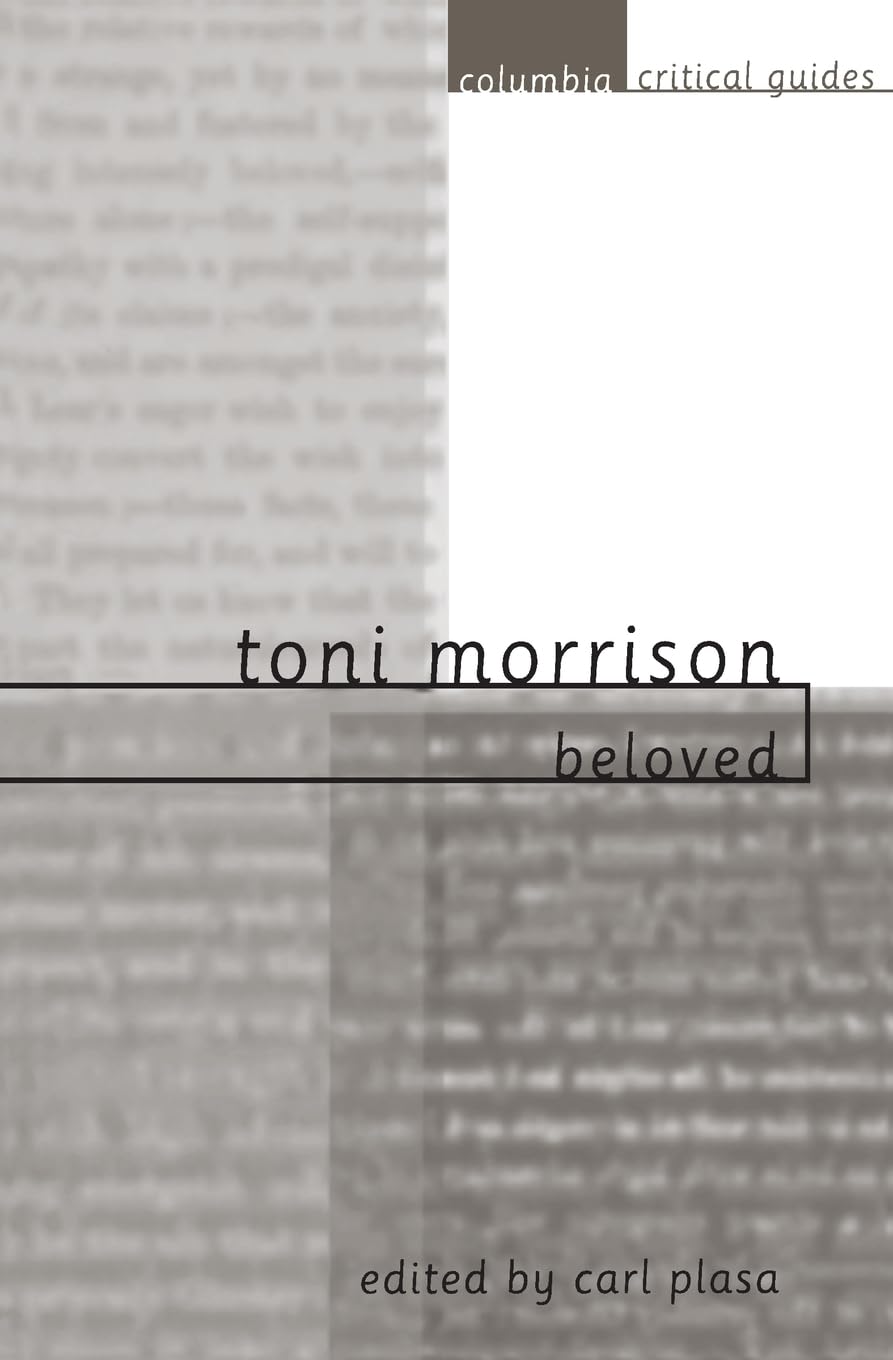 Toni Morrison: Beloved (Columbia Critical Guides)