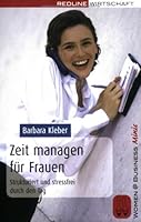 Zeit managen für Frauen 3636014692 Book Cover