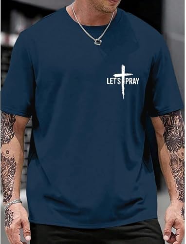 Christian Shirt for Men Let's Pray Cross Tshirt Faith Cross Bible Verse Tee Religious Gift Short Sleeve Tops Blue