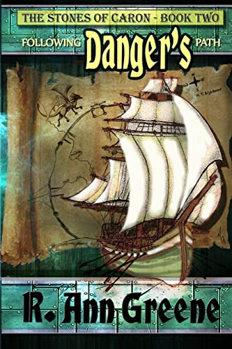 The Stones of Caron.: Following Danger's Path