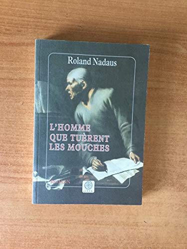 Preisvergleich Produktbild L'homme que tuèrent les mouches