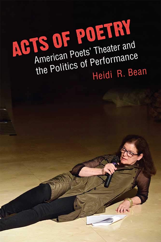 Acts of Poetry: American Poets' Theater a