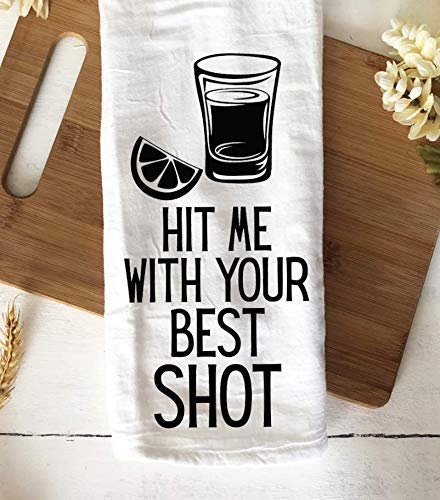 Funny Bar Towel Hit Me With Your Best Shot Kitchen Towel Housewarming Gift