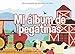 Mi álbum de pegatinas: Un gran folleto de pegatinas para pegar en tus pegatinas favoritas