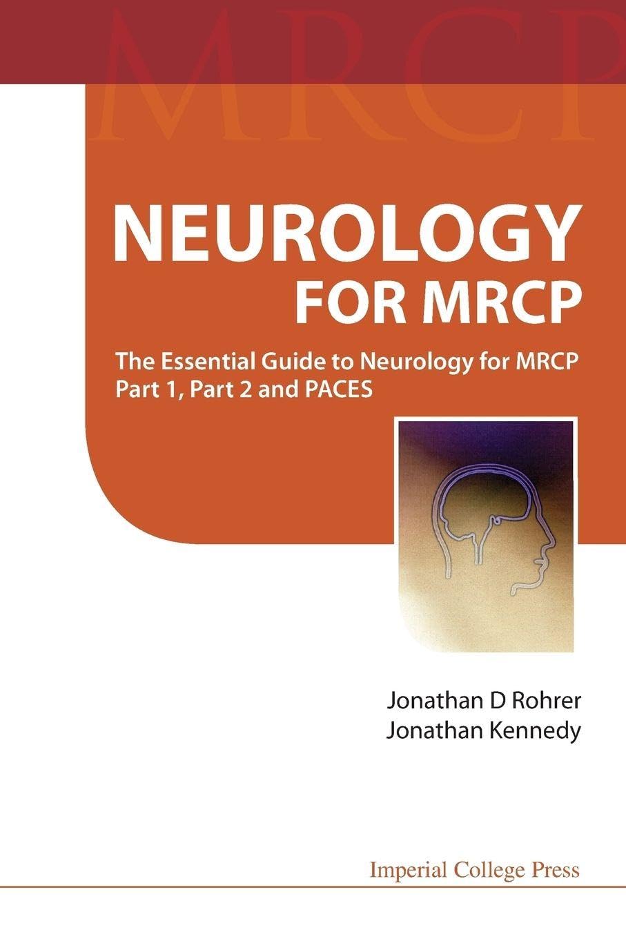 Neurology For Mrcp: The Essential Guide To Neurology For Mrcp... - 9781848164628