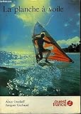 planche a voile debutant bic  La planche a voile