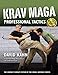 Krav Maga Professional Tactics: The Contact Combat System of the Israeli Martial Arts