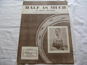 Paperback HALF AS MUCH CURLEY WILLIAMS 1951 SHEET MUSIC SHEET MUSIC FOLDER 404 Book