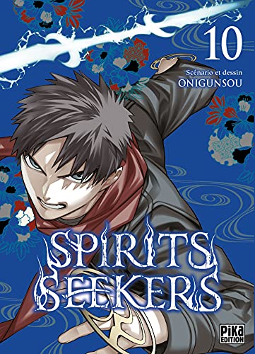 Spirits Seekers — Tome 10