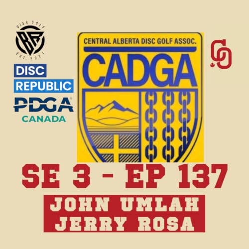Building Central Alberta Disc Golf, John Umlah and Jerry Rosa