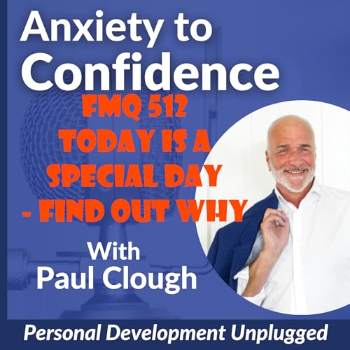 FMQ 512 Today Is A Special Day - Find Out Why Podcast Por arte de portada