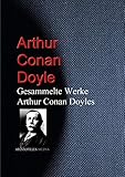  Gesammelte Werke Arthur Conan Doyles
