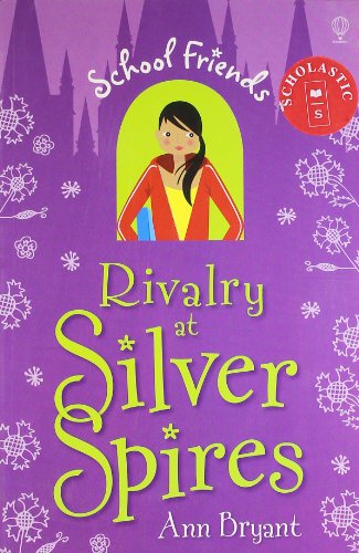 Firalry At Silver Spires (School Friends)