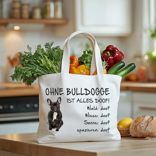 AdriLeo Einkaufstasche Ohne Bulldogge ist alles doof! (französische mit schwarzem Fell)