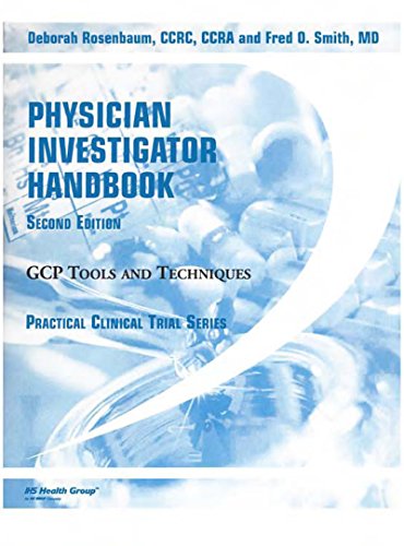 Physician Investigator Handbook: GCP Tools and Techniques, Second Edition