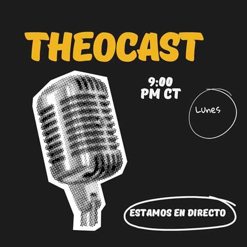TheoCast en Directo Podcast Por TheoCast Team arte de portada