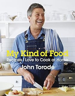 My Kind of Food: Recipes I Love to Cook at Home