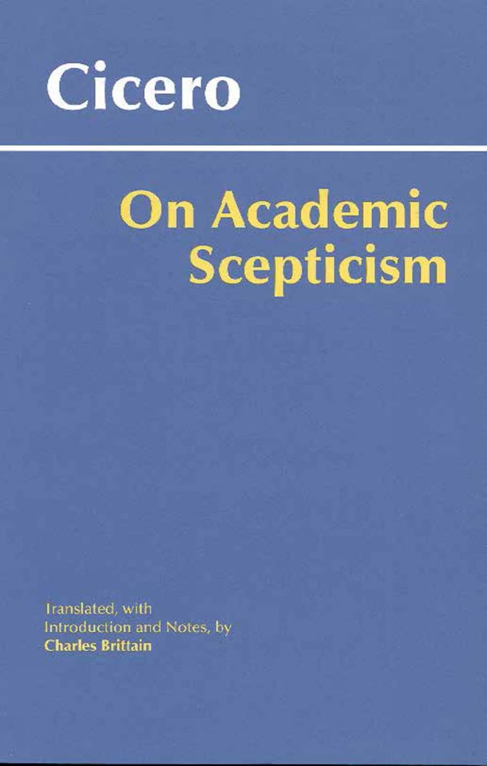 On Academic Scepticism by Cicero PAPERBACK 9780872207745