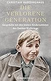 Cover zum Buch Die verlorene Generation: Gespräche m...