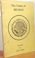 Coins of Mexico 1536-1963 B000JF0HKY Book Cover