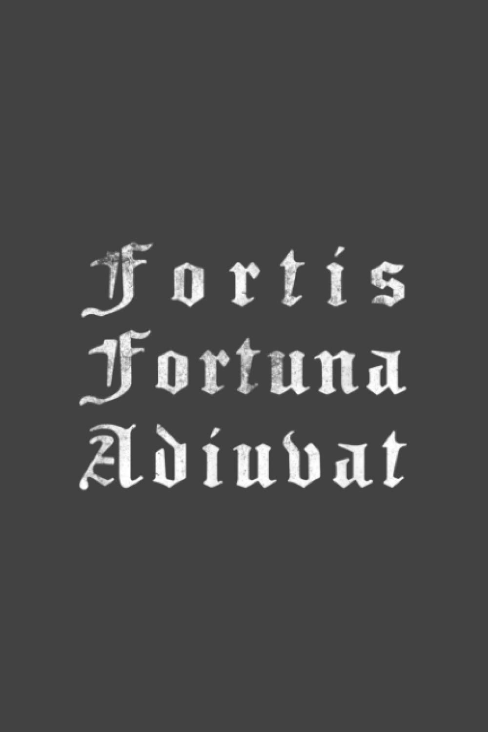 Fortis Fortuna Adiuvat Latin Phrase: Notebook Planner -6x9 inch Daily Planner Journal, To Do List Notebook, Daily Organizer, 114 Pages