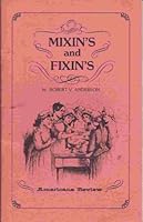 Mixin's & fixin's (A Long ago book) 0914166174 Book Cover