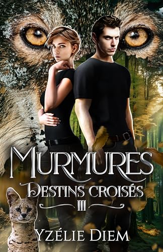 Murmures: 3 - Destins croisés