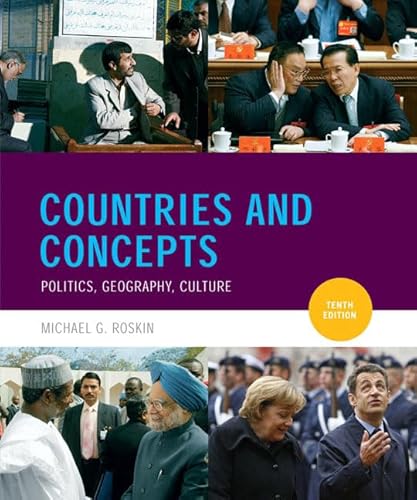 Countries and Concepts: Politics, Geography, Culture (10th Edition)
