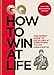 Produktbild GQ How to Win at Life: The expert guide to excelling at everything you do