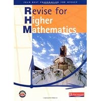 Revise for Higher Mathematics