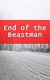 beastman caravan  End of the Beastman (Galician Edition)