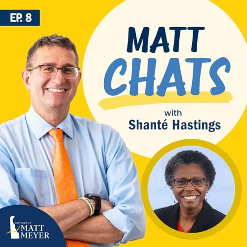 MATT CHATS - EPISODE 8: Delaware&rsquo;s Roads Ahead with Shant&eacute; Hastings