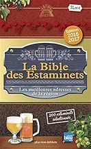 Download La Bible des Estaminets : Les meilleures adresses de la région PDF