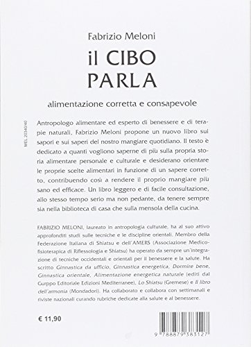 Il Cibo Parla. Alimentazione Corretta E Consapevole - 2