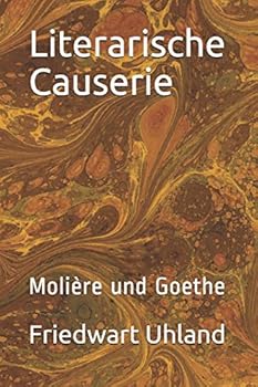 Paperback Literarische Causerie: Molière und Goethe [German] Book
