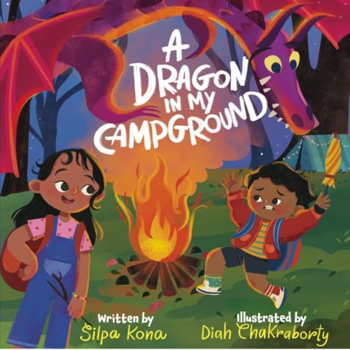 A Dragon in My Campground: A STEM Adventure that Uses Imagination to Manage Big Feelings (The Monster Watchers Book 2)
