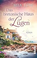 Das bretonische Haus der Lügen 3492313116 Book Cover