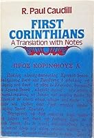 First Corinthians: A Translation With Notes 080541391X Book Cover
