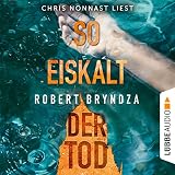 So eiskalt der Tod: Kate Marshall 2 - Robert Bryndza, Michael Krug - Übersetzer Chris Nonnast Verlag: Lübbe Audio 