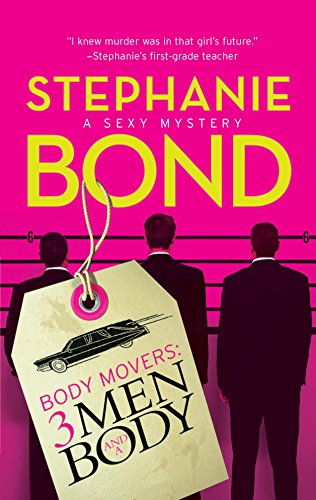 3 Men and a Body (Body Movers, Book 3)
