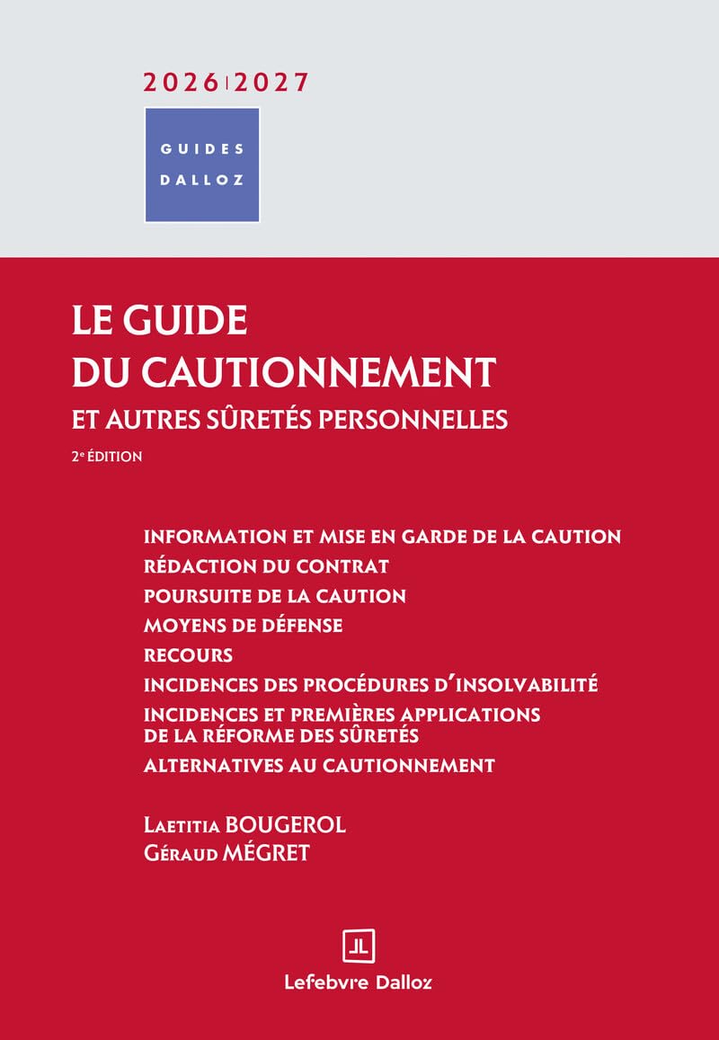 Le guide du cautionnement 2026/2027. 2e éd.