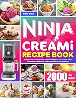 Ninja Creami Recipe Book: Make Your Own Diverse Summer Frozen Desserts Such as Ice Cream, Sorbet, Milkshake and Gelato with the Gorgeous Ninja Creami Cookbook B0CCCPH1RL Book Cover