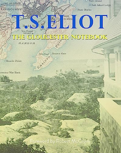 The Gloucester Notebook: T.S. Eliot (English Edition)