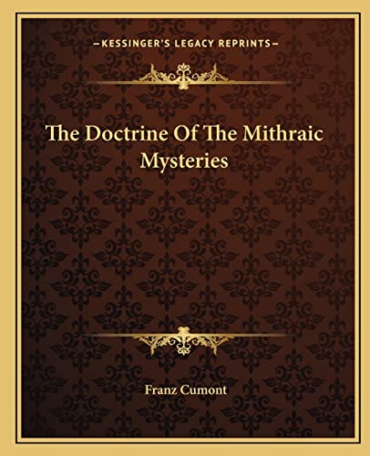 The Doctrine Of The Mithraic Mysteries