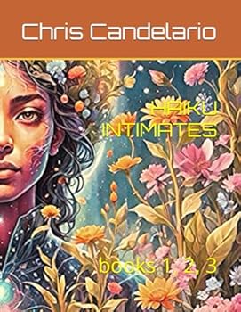 HAIKU INTIMATES: books 1, 2, 3