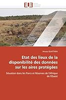 Etat Des Lieux de La Disponibilita(c) Des Donna(c)Es Sur Les Aires Prota(c)Ga(c)Es 6131551766 Book Cover