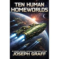 Ten Human Homeworlds Audiobook By Joseph Graff cover art