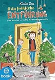  O du fröhliche Entführung: Eine ziemlich verrückte Weihnachtsgeschichte