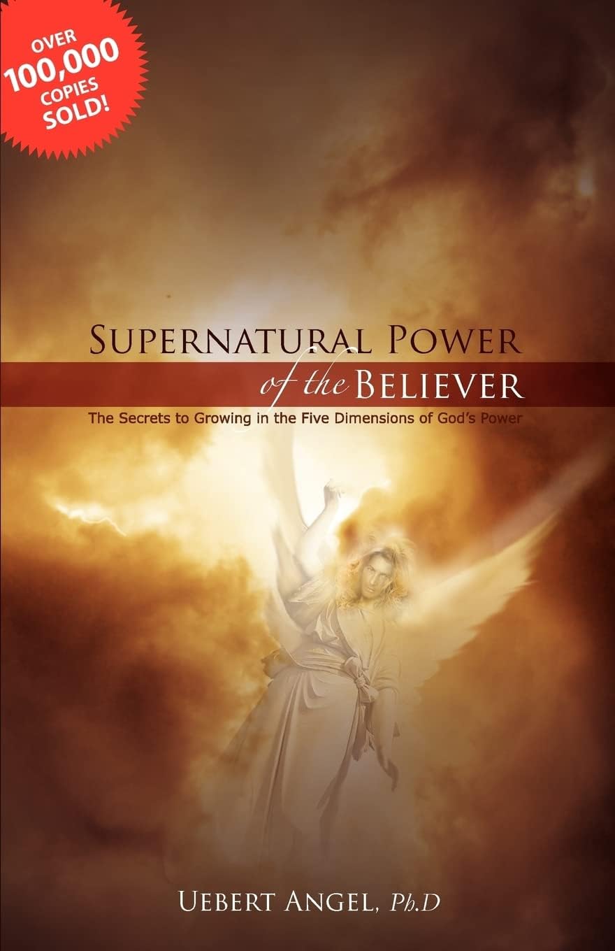 Supernatural Power of the Believer Paperback – 16 Mar. 2010