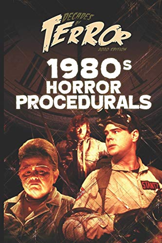 Decades of Terror 2020: 1980s Horror Procedurals: 1
